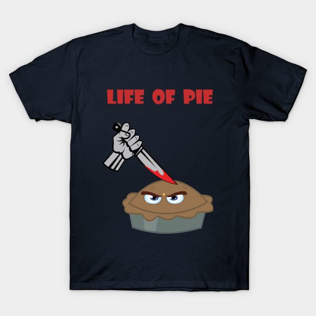 Life of pie T-Shirt by yondu55